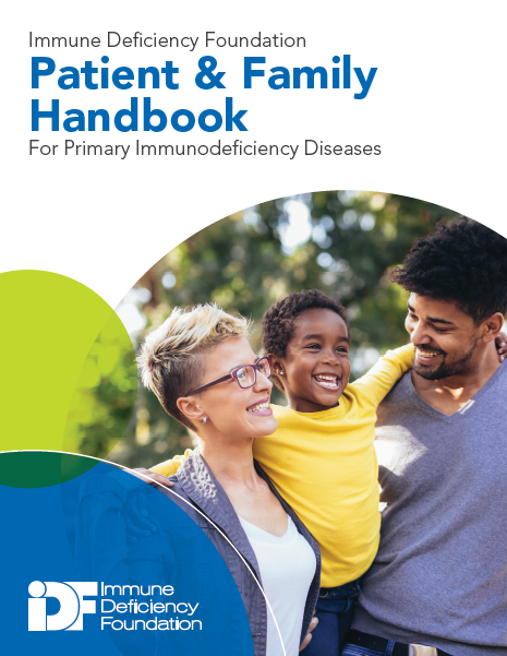 Front cover of IDF Patient & Family Handbook for Primary Immunodeficiency Diseases, 6th Edition.