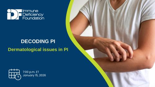 Thumbnail for the webinar "Decoding PI: Dermatological issues in PI"
